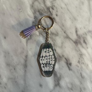 Glossy Resin Acrylic Keychain | Coffee Keychain | Aesthetic Keychain | Iced Coffee Keychain | Cute Sayings Keychain