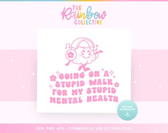 Mental Health Walking Brain SVG PNG JPG,  Funny Mental Healh Digital Download, Cuttings Files for Shirts, Stickers, Vinyl Diy Crafts