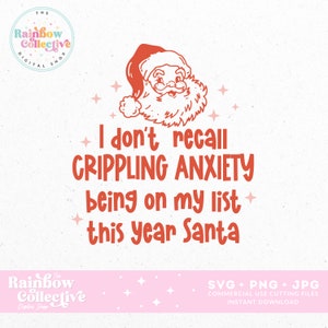 Funny Anxiety SVG PNG JPG, Christmas Design Files, Holiday Mental Health Digital Download for Commercial Use