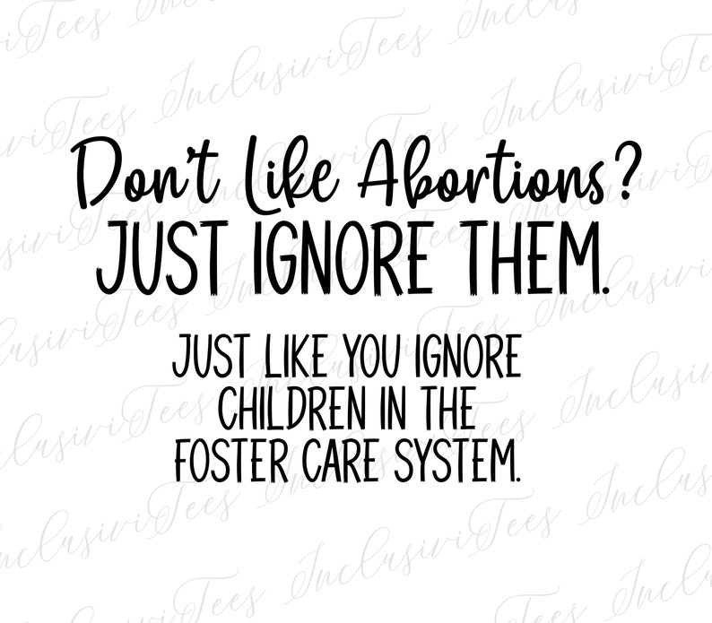 Don't Like Abortions? Just Ignore Them SVG PNG JPG, Digital Download, Pro Choice Svg, Womens Rights, Abortion Rights, Commercial Use 