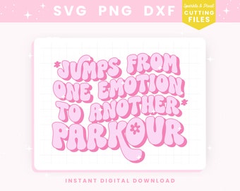 Emotional Parkour Funny SVG PNG JPG - A Retro Commercial Use Mental Health Digital Design Set for Shirts, Stickers, Sublimation and More!