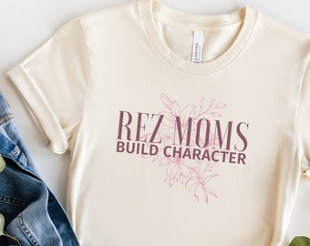 Native mom shirts, Indigenous mama tshirt, Rez moms t-shirts, Gift for Native American mother, Native clothing for women, Native auntie gift