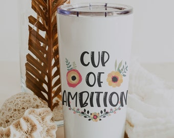 Cup of Ambition travel mug, New job gift for Country music lovers, Gift for small business owner, Social worker travel mug, Large coffee mug