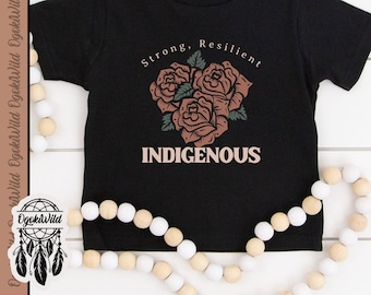 Camisa fuerte para niños pequeños indígenas resilientes, ropa para niños nativos americanos, regalo para niños de las Primeras Naciones