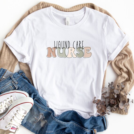 Wound Care Nurse T-Shirt Funny Appreciation Gift Tshirt Wound Care Nurse T-Shirt Funny Appreciation Gift Tshirt