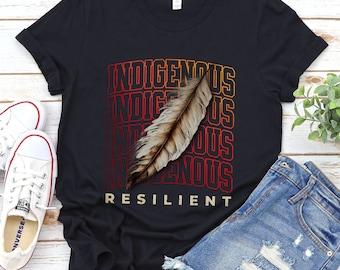 Camisa indígena, camisa de palabra repetida indígena, camisa indígena orgullosa, camiseta resistente, camisa nativa americana para mujeres o hombres, tienda nativa
