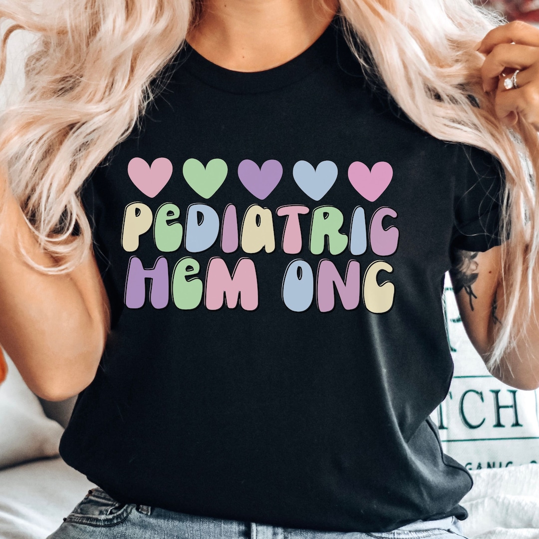 Peds Hem Onc, Pediatric Hematology Oncology Shirt, Pediatric Oncology ...