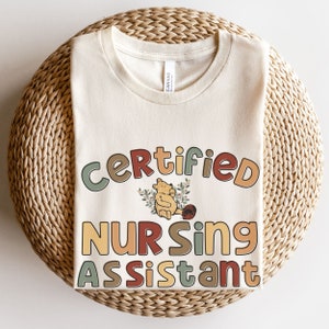 Cute CNA Shirt, Certified Nursing Assistant Gifts, CNA Graduation Gifts, Nurse Assistant Tshirt, Nurse Aide Gifts, Nurse Aid Tee