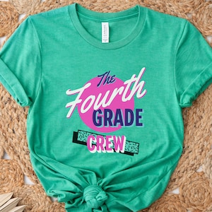 4th Grade Teacher Shirt, 90s retro Fourth Grade Teacher Shirt, 4th Grade Shirt, Fourth Grade Shirt, Teacher Shirts 4th Grade Team
