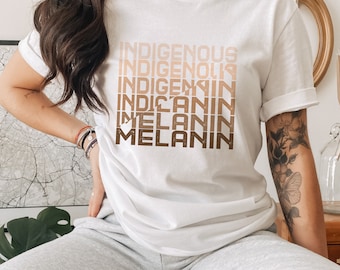 Indigenous Melanin shirt - Native and African American Tshirt - Native Clothing - Melanin shirt