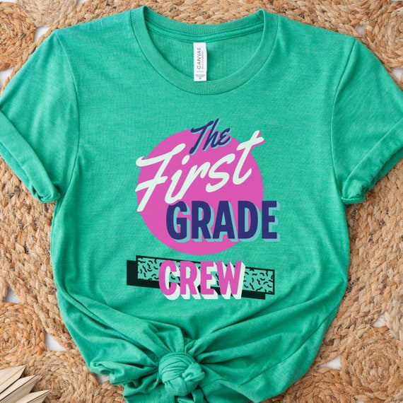 First Grade Teacher Shirt, 1st Grade Teacher Shirt, 90s vibe Teacher Shirts, First Grade Shirt, 1st Grade Shirt, Teacher Team Crew Shirts
