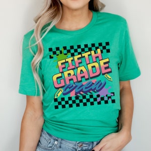Fifth Grade Teacher Shirt, 90s retro 5th Grade Teacher, Teacher Shirt for Fifth Grade, Fifth Grade T-Shirt, New Fifth Grade Teacher Crew