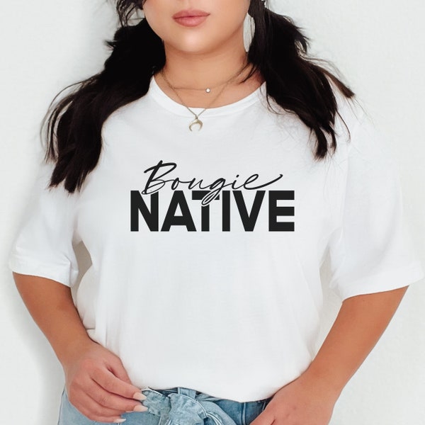 Bougie Native, Indigenous Shirts for women, Cute Native tshirt, Boujee Boujie, First Nation Tee, Indigenous Owned Shop, Support Indigenous