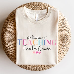 4th Grade Teacher Shirt, Fourth Grade Teacher Shirt, Teacher Team Shirts, 4th Grade Team Shirt, Fourth Grade Shirt, Grade Level Shirts