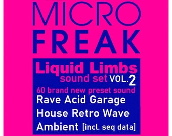 Arturia MicroFreak presets VOL2 by LIQUID LIMBS [not audio samples]