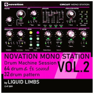 May include: A pink and black graphic with the text "NOVATION MONO STATION Drum Machine Session VOL.2 64 drum & fx sound 32 drum pattern by LIQUID LIMBS C+P 2019"