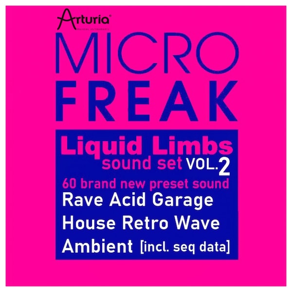 Arturia MicroFreak presets VOL2 by LIQUID LIMBS [not audio samples]