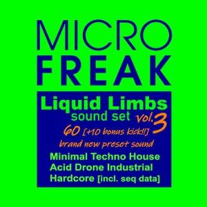 May include: A vibrant green background with the words "MICRO FREAK" in large blue letters. Below, a blue rectangle contains text: "Liquid Limbs sound set vol. 3", "60 [+10 bonus kick!!]", and music genre keywords.
