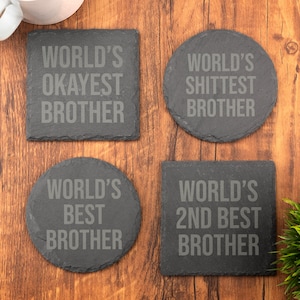 Worlds Best Brother Slate Coaster Laser Engraved Personalizado Café Presente, Casamento, Aniversário, Aniversário, Natal
