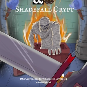 May include: A Dungeons and Dragons adventure book cover featuring a mummy in a crypt with a sword and a red ribbon. The title is "Shadefall Crypt" and the text reads "D&D Adventure for Character Levels 1-3 by Drew Philbrick".