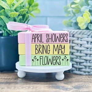 Spring Tiered Tray Decor April Showers May Flowers Book Stack Spring Decor Shelf Sitter Faux Books Mini Wood Bookstack Sign