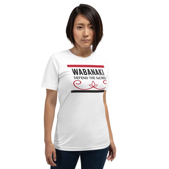 Wabanaki - Defend the Sacred - Short-Sleeve Unisex T-Shirt