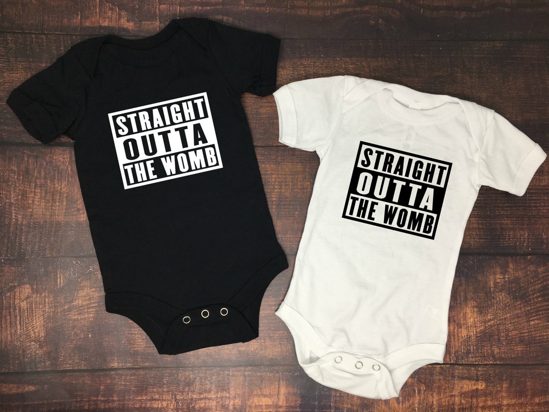 Straight Outta the Womb One Piece Baby Newborn Custom Made Baby Boy