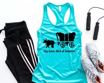 Gym top You have died of burpees workout tank 80's 90's retro workout tank top