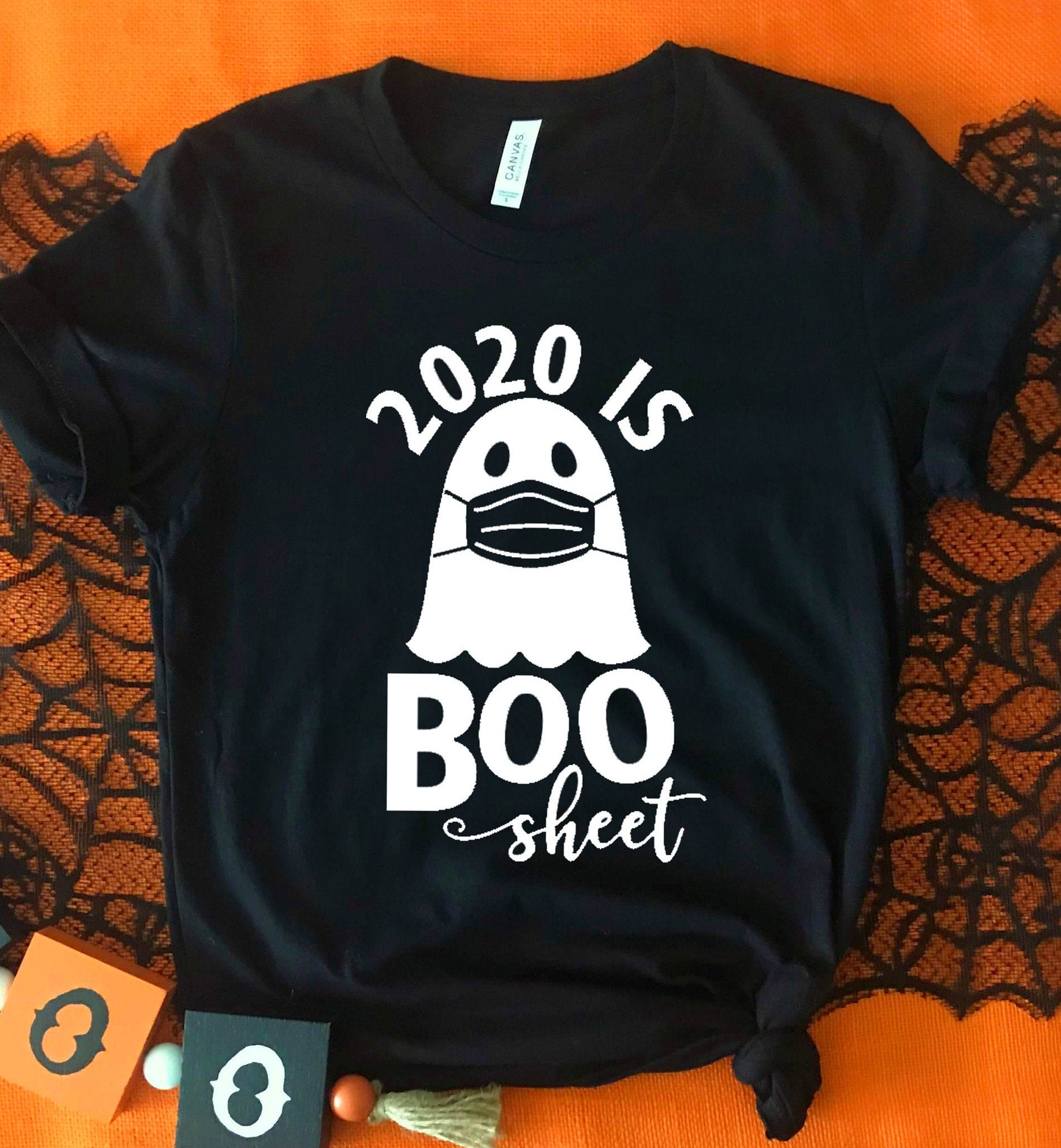 2020 is boo sheet shirt