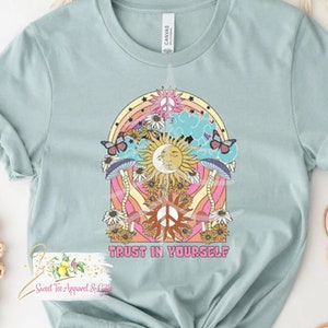 Trust in yourself t-shirt - Peace - Inspirational - Sun moon t-shirt - Sun shirt - Moon t-shirt - Hippie moon shirt - Gift for her t-shirt