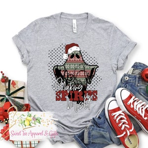 Making spirits bright t-shirt - Christmas shirt - Christmas ghost shirt  - Santa hat - Funny - humorous - Santa Claus