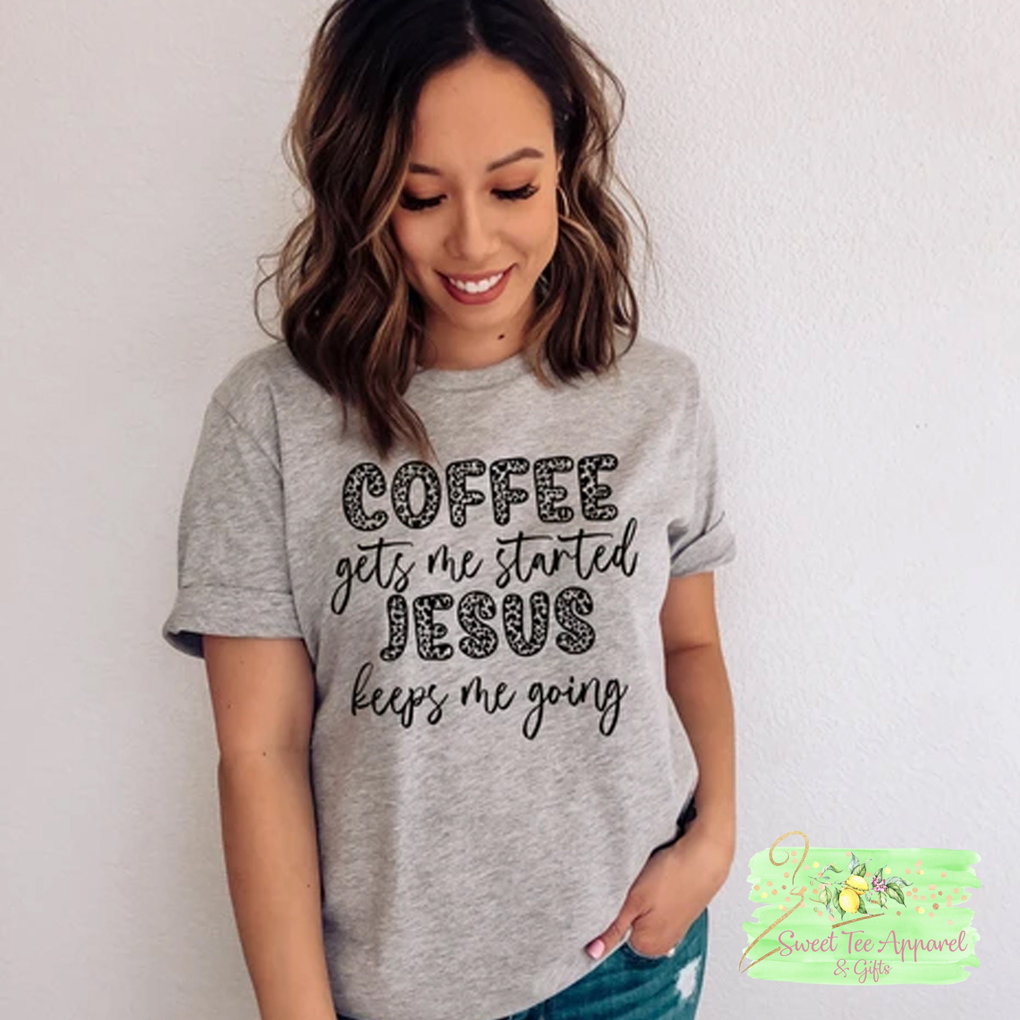 Coffee Gets Me Started - Jesus Keeps Me Going Tshirt Coffee Gets Me Started - Jesus Keeps Me Going Tshirt