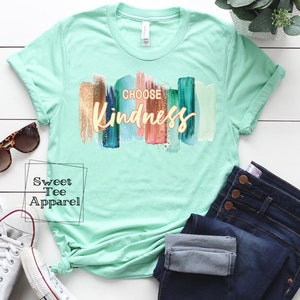 Choose Kindness t-shirt - graphic tee - inspirational - mint - tshirt soft tee