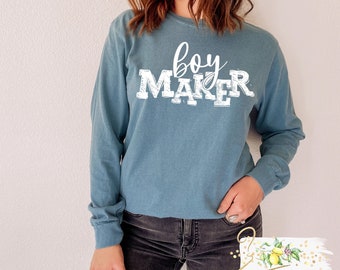 Boy Maker long sleeve shirt - Mama T-shirt - Gift for mom - Cute mom shirt - Mother's day gift idea - Gift idea for her