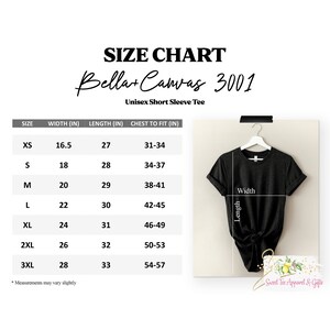 May include: Size chart for a unisex short sleeve tee, showing measurements in inches for XS, S, M, L, XL, 2XL, and 3XL sizes. The chart shows width, length, and chest to fit measurements.