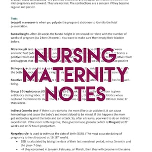 May include: A page of handwritten notes with the words "Nursing Maternity Notes" in large red letters. The notes cover topics such as Braxton-Hicks contractions, Leopold maneuver, fundal height, Nitrazine pH test, Bishop score, reactive being, Group B Streptococcus, Indirect Coombs test, and Naegele's rule.