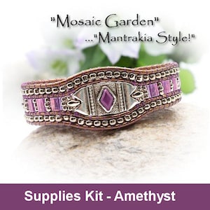 Supplies Kit (Tutorial Sold Separately)-"Mosaic Garden" Mantrakia Style! Bracelet Kit-Metallic Brown Leather-Amethyst (AMT)