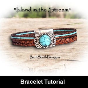 May include: A brown leather bracelet with turquoise accents and a silver clasp. The bracelet features a central turquoise stone and the text "Island in the Stream" and "Bracelet Tutorial".