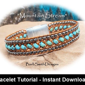 May include: A turquoise and brown leather bracelet with a silver magnetic clasp. The bracelet is made with small beads and has a woven design. "Mountain Stream" is written above the bracelet. "Barb Smith Designs" is written below the bracelet. "Bracelet Tutorial - Instant Download!" is written below the bracelet.