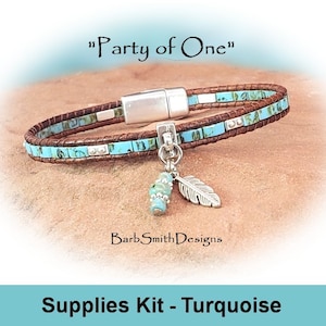 May include: A turquoise and brown leather bracelet with a silver magnetic clasp and a silver feather charm. The bracelet is labeled "Party of One" and "Supplies Kit - Turquoise".