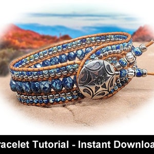 May include: A multi-strand bracelet with blue and silver beads, a brown leather base, and a silver charm with a floral design.  The bracelet is on a sandy surface with a blurred background of blue water and red rocks.  "Bracelet Tutorial - Instant Download!" is written in white text on a black background.