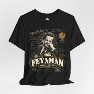 Richard Feynman Nobel Prize Physics Tee, Quantum Electrodynamics, STEM Gift