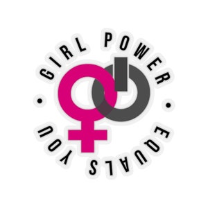 GIRL POWER Sticker | Kiss-Cut Stickers Verkrijgbaar in transparant en wit