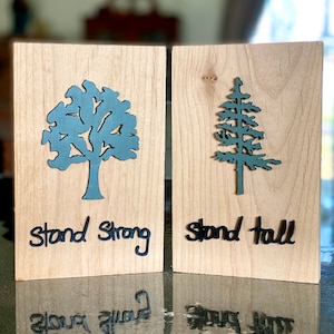 Oak Tree and Pine Tree Tall and Strong Wood Sign Plaque