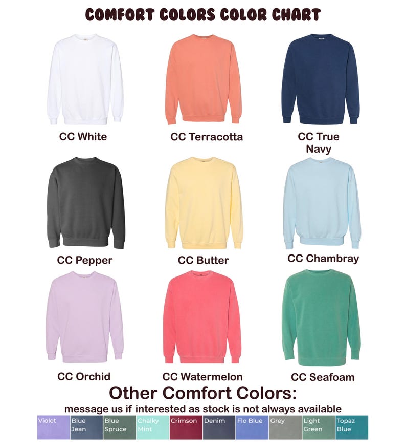 May include: Colour chart displaying a range of Comfort Colors sweatshirts. The colours include white, terracotta, true navy, pepper, butter, Chambray, orchid, watermelon, and seafoam.