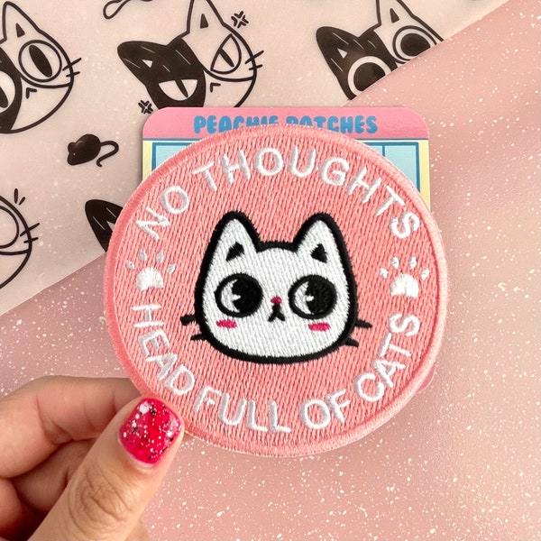 No Thoughts Head Full of Cats, Cute Cat Iron On Patch for Clothes, Backpacks, Bags, etc. Cartoon Kitten Sew On Badge Gift, Embroidery Gift