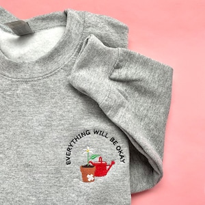 Everything Will Be Okay Embroidered Sweatshirt, Adult Unisex, Pocket Flower Embroidered Crewneck, Self Care Pull Over, Cute Embroidery Gift