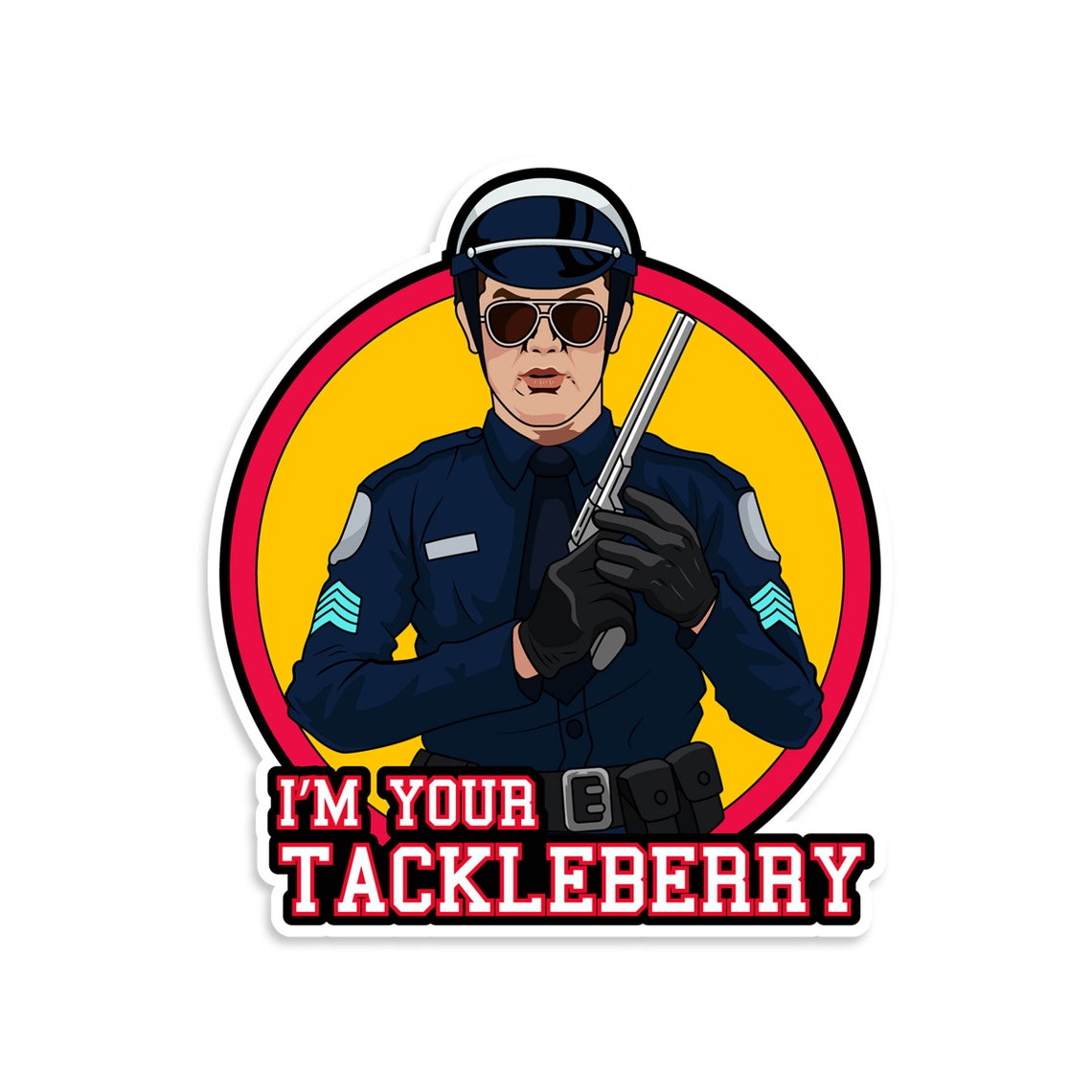 I'm Your Tackleberry Eugene Tackleberry Police Academy | Etsy