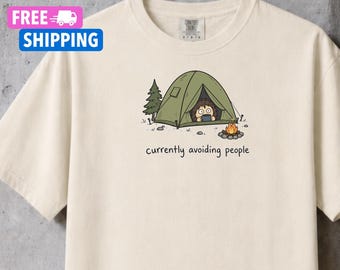 Funny Camper Gift, Introvert Camping Shirt, Anti-Social Humor Outdoor Lover Tee, Camping Gift, Adventure Shirt, Funny Camping Sweatshirt
