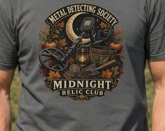 Metal Detecting Shirt | Metal Detector Gift | Relic Hunter Shirt | Treasure Hunting Gift | Metal Detecting Society Tee | Detectorist Gift